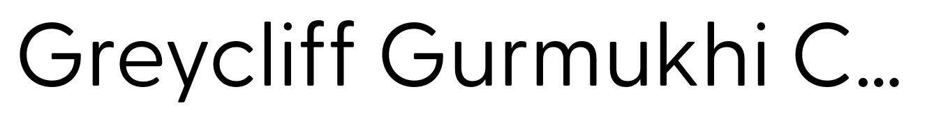 Greycliff Gurmukhi CF Regular